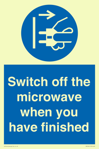 Switch off the microwave when you have finished